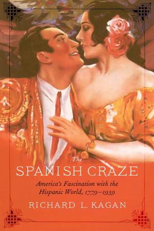 Cover of the book The Spanish Craze by Carol Sicherman