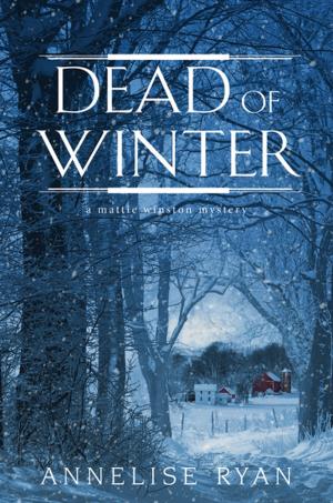 Cover of the book Dead of Winter by Janette McCarthy Louard