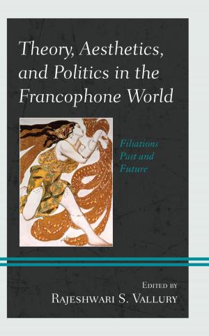 Book cover of Theory, Aesthetics, and Politics in the Francophone World