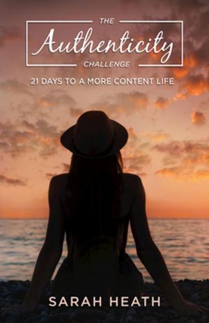 Cover of the book The Authenticity Challenge by Ann C. Sullivan