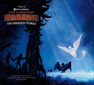 Cover of the book The Art of How to Train Your Dragon: The Hidden World by Eiji Otsuka