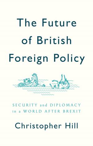 Cover of the book The Future of British Foreign Policy by Daniel Lednicer
