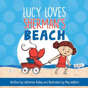 Cover of the book Lucy Loves Sherman's Beach by Megan Miller