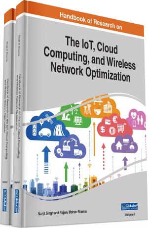 Cover of the book Handbook of Research on the IoT, Cloud Computing, and Wireless Network Optimization by 
