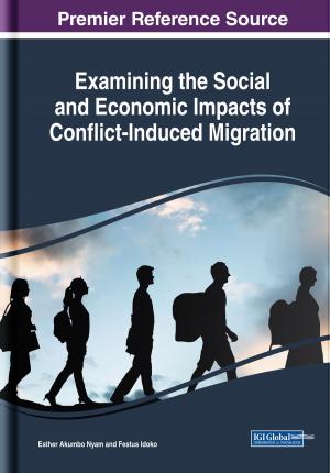 Cover of the book Examining the Social and Economic Impacts of Conflict-Induced Migration by 