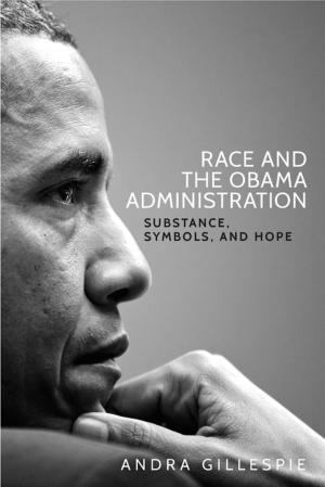 Cover of the book Race and the Obama Administration by Christopher Baker-Beall
