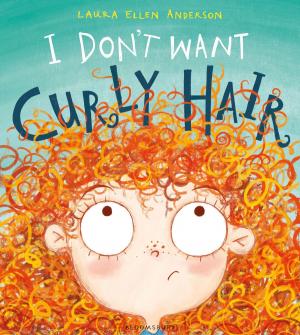 Book cover of I Don't Want Curly Hair!