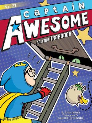 Cover of the book Captain Awesome and the Trapdoor by Harper Paris