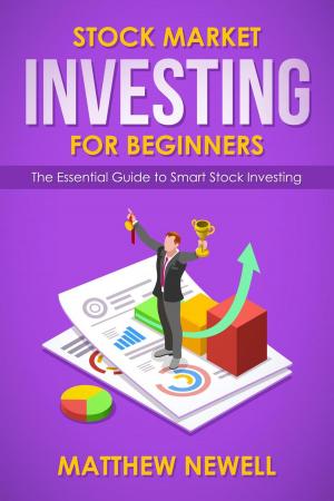 Book cover of Stock Market Investing for Beginners: The Essential Guide to Smart Stock Investing