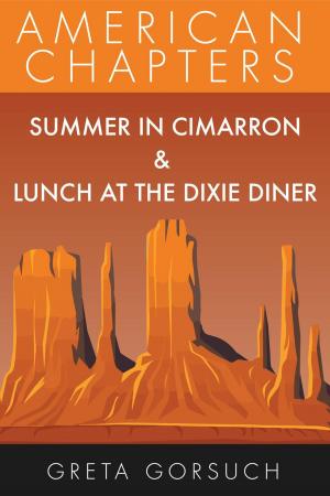 Cover of the book Summer in Cimarron & Lunch at the Dixie Diner by Maggie Sokolik