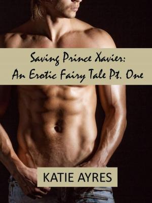 Book cover of Saving Prince Xavier Pt One