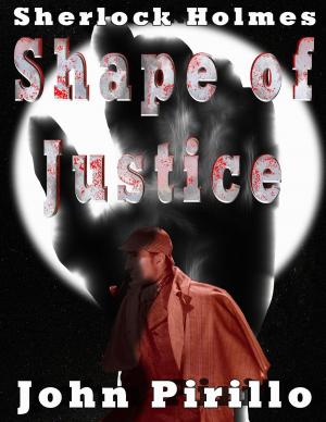 Book cover of Sherlock Holmes Shape of Justice