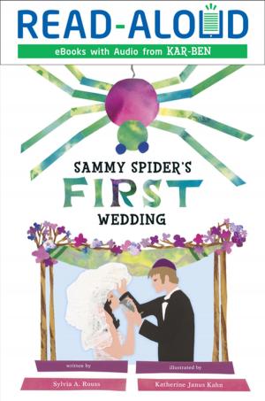 Cover of the book Sammy Spider's First Wedding by Laura Hamilton Waxman