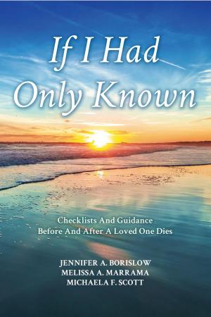 Cover of the book If I Had Only Known by Jonathan Brent Burgard