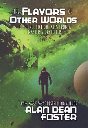 Cover of the book The Flavors of Other Worlds by James Steele