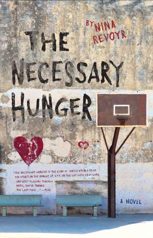 Book cover of The Necessary Hunger