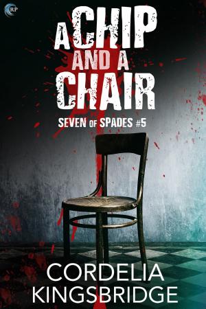 Cover of the book A Chip and a Chair by Rachel Haimowitz, Heidi Belleau