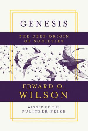 Cover of the book Genesis: The Deep Origin of Societies by Edward O. Wilson