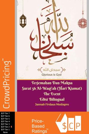 Cover of the book Terjemahan Dan Makna Surat 56 Al-Waqi’ah (Hari Kiamat) The Event Edisi Bilingual by David Brock