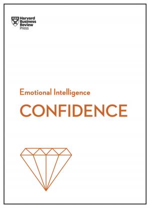 Cover of the book Confidence (HBR Emotional Intelligence Series) by Marty Linsky, Alexander Grashow, Ronald A. Heifetz