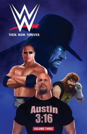 Cover of the book WWE: Then. Now. Forever. Vol. 3 by John Allison, Whitney Cogar