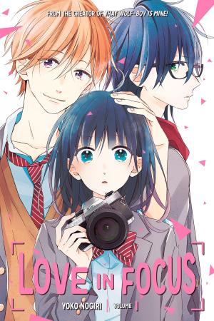 Cover of the book Love in Focus 1 by MAYBE