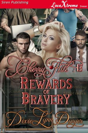 bigCover of the book Cherry Hill 8: Rewards of Bravery by 