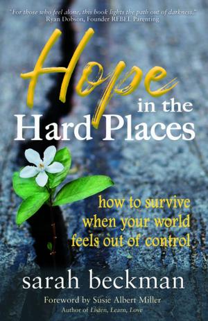 Cover of the book Hope in the Hard Places by Anne K. Chinoda