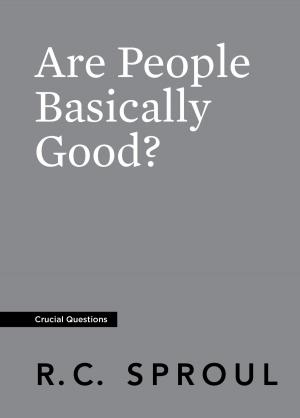 Cover of the book Are People Basically Good? by Michael A.G. Haykin