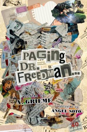 Cover of the book Paging Dr. Freedman by Raymond J. Bell