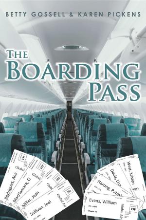 Cover of the book The Boarding Pass by Maharaj Kaul