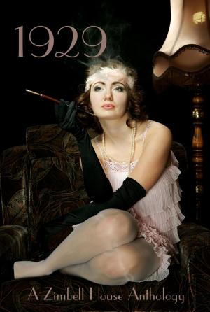 Cover of the book 1929 by Zimbell House Publishing, Akasya Benge, Andrea Hargrove, Dawson Lee Holloway, Jack E. Mohr, JT Siems, Jessica Simpkiss, Leslie D. Soule, Kristin Towe, Ezekiel O. Tracy