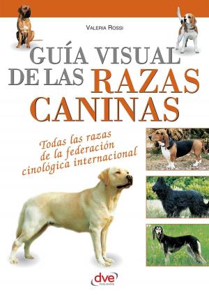 Cover of the book Guía visual de las razas caninas by Vittorio Capello