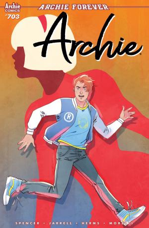 Cover of the book Archie #703 by Ian Flynn, John Workman, Ryan Odagawa, Gary Martin, Evan Stanley, Patrick SPAZ