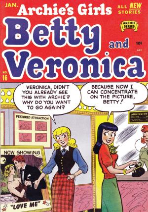 Cover of the book Archie's Girls Betty & Veronica #16 by Gordon M Burns
