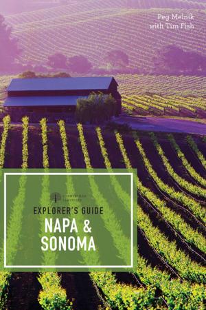 Cover of the book Explorer's Guide Napa & Sonoma (11th Edition) (Explorer's Complete) by The Editors of EatingWell, Jessie Price