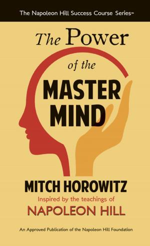 Cover of the book The Power of the Master Mind by Michael Wickett