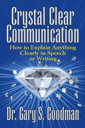 Cover of the book Crystal Clear Communication by Maxwell Maltz, M.D.
