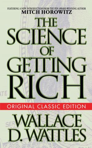 Cover of the book The Science of Getting Rich (Original Classic Edition) by Richard L. Godfrey, Hyrum Smith