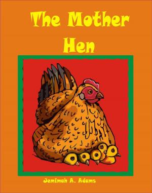 Cover of the book The Mother Hen by Ricardo Viveiros, Rubens Matuck (ilustrador)