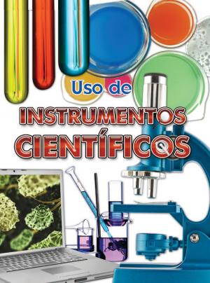 Cover of the book Uso de instrumentos científicos by Robin Koontz