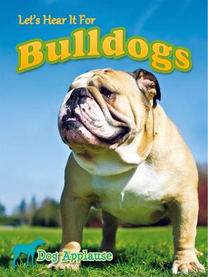 Cover of Let's Hear It For Bulldogs
