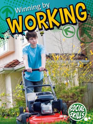 Cover of the book Winning By Working by Carolyn Kisloski