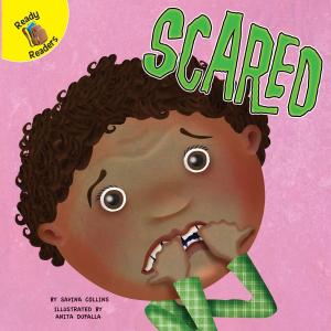 Cover of the book Scared by Carolyn Kisloski