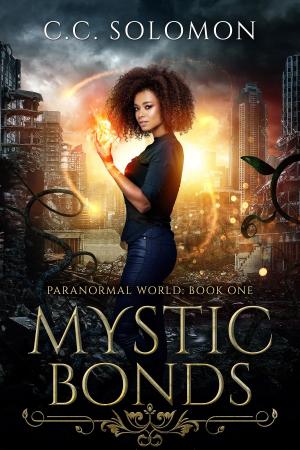 Cover of the book Mystic Bonds: Paranormal World by David Macpherson