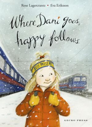 Book cover of Where Dani Goes, Happy Follows