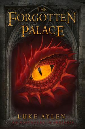 Cover of the book The Forgotten Palace by Harry Benson
