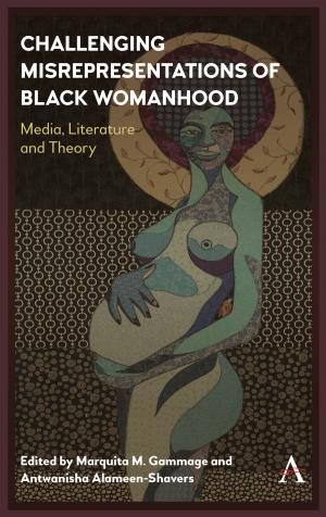 Cover of the book Challenging Misrepresentations of Black Womanhood by Peter R. Hall
