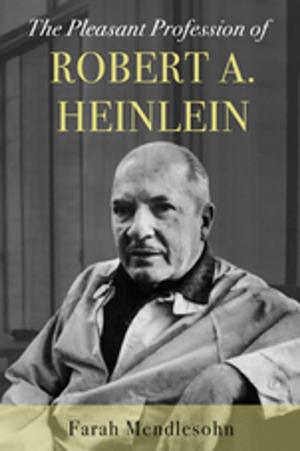 Book cover of The Pleasant Profession of Robert A. Heinlein