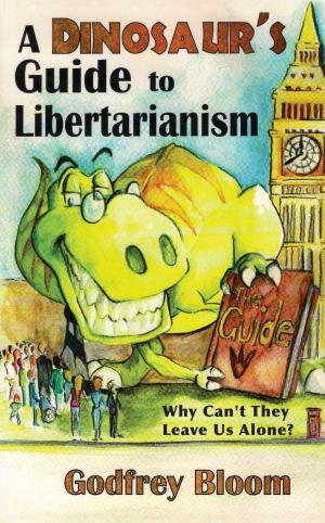 Book cover of A Dinosaur's Guide to Libertarianism